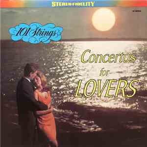 101 Strings - Concertos For Lovers download mp3 flac