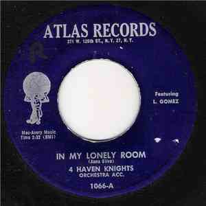 4 Haven Knights - In My Lonely Room / I'm Just A Dreamer download free