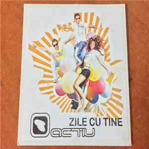 Activ  - Zile Cu Tine download free