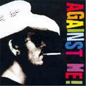 Against Me! - Cavalier Eternal / You Look Like I Need A Drink download free