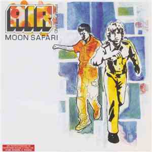 AIR French Band - Moon Safari download free
