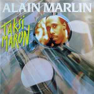 Alain Marlin - Taksi Maron download free