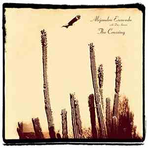 Alejandro Escovedo With Don Antonio  - The Crossing download free