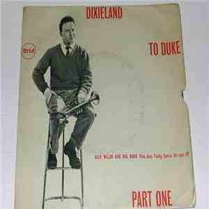 Alex Welsh & His Band - Dixieland To Duke download free