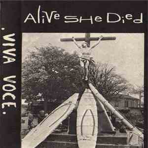 Alive She Died - Viva Voce download free
