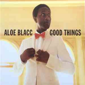 Aloe Blacc - Good Things download free