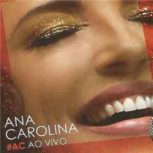 Ana Carolina - #AC Ao Vivo download free