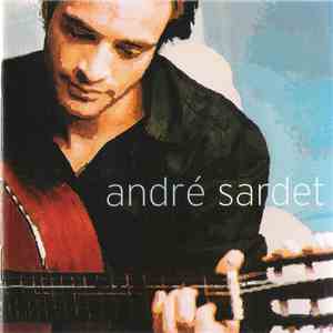 André Sardet - André Sardet download free