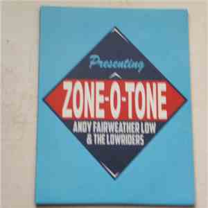 Andy Fairweather-Low And The Lowriders - Zone-O-Tone download free