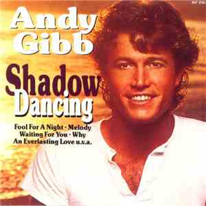 Andy Gibb - Shadow Dancing download free