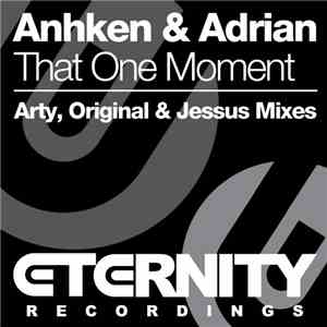 Anhken & Adrian - That One Moment download free