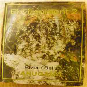 Anugama - Environment 2 - River / Bells download mp3 flac
