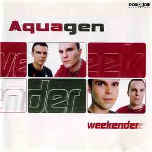 Aquagen - Weekender + 4 Bonus Tracks download free