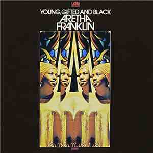 Aretha Franklin - Young, Gifted And Black download free