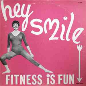 Arlene Zupp - Hey Smile - Fitness Is Fun download free