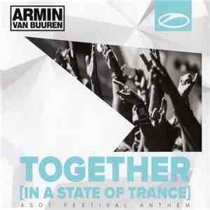 Armin van Buuren - Together [In A State Of Trance] ASOT Festival Anthem download free