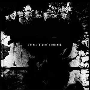 Astral & Shit - Demiurge download free