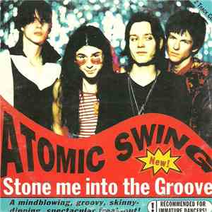 Atomic Swing - Stone Me Into The Groove download free