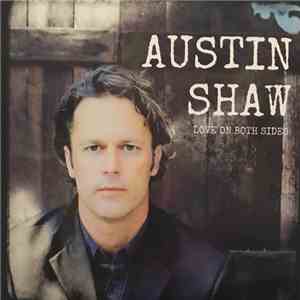 Austin Shaw  - Love On Both Sides download free