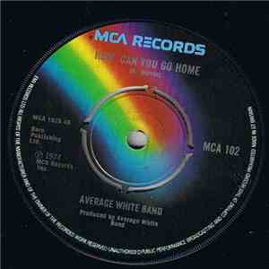 Average White Band - How Can You Go Home download free