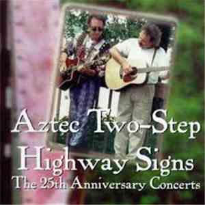 Aztec Two-Step - The 25th Anniversary Concerts download free