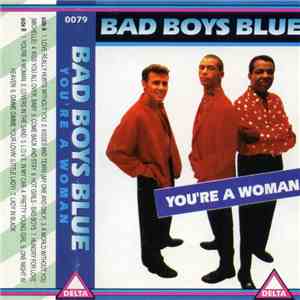 Bad Boys Blue - You're A Women download mp3 flac