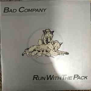 Bad Company  - Run With The Pack download free