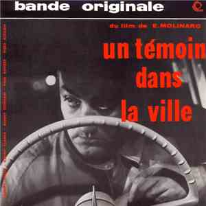 Barney Wilen - Un Témoin Dans La Ville (Original Motion Picture Soundtrack) download free