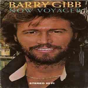 Barry Gibb - Now Voyager download free