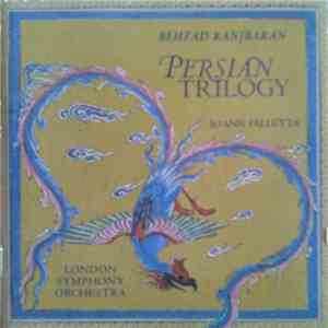 Behzad Ranjbaran - JoAnn Falletta, London Symphony Orchestra - Persian Trilogy download free