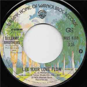 Bellamy Brothers - Let Your Love Flow download free