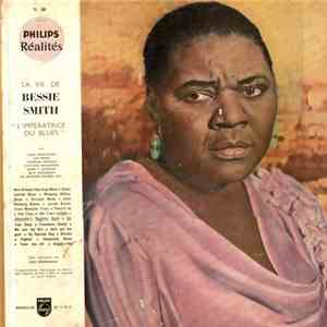 Bessie Smith - La Vie De Bessie Smith "L'Impératrice Du Blues" download free