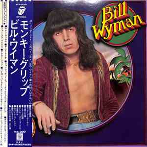 Bill Wyman - Monkey Grip download free
