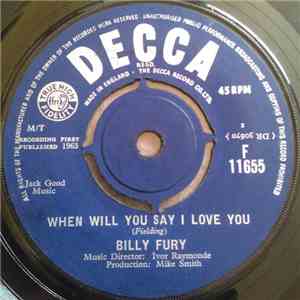 Billy Fury - When Will You Say I Love You download free