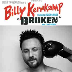 Billy Kernkamp - Broken / Satisfied download free Billy Kernkamp - Broken / Satisfied download mp3 flac