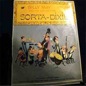 Billy May And His Orchestra - Sorta-Dixie! download free