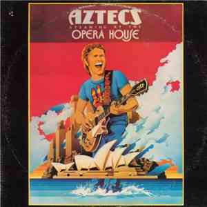 Billy Thorpe And The Aztecs - Steaming At The Opera House download free