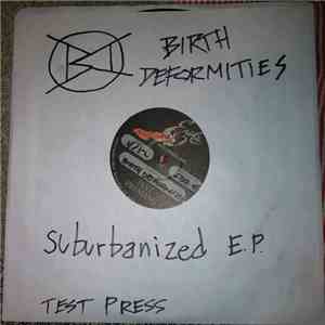 Birth Deformities - Suburbanized download free