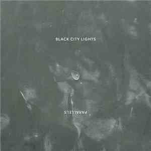 Black City Lights - Parallels download free