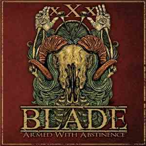 Blade  - Armed With Abstinence download free