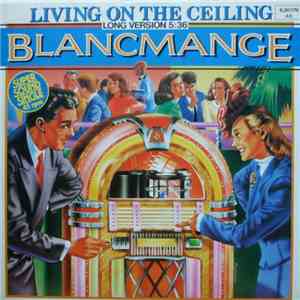 Blancmange - Living On The Ceiling (Long Version) download free
