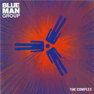 Blue Man Group - The Complex download free