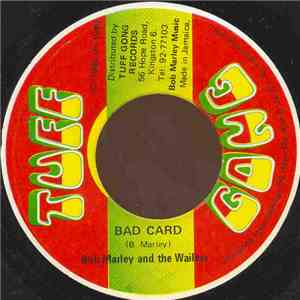 Bob Marley And The Wailers - Bad Card download free
