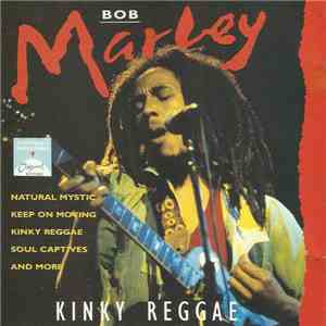 Bob Marley - Kinky Reggae download free
