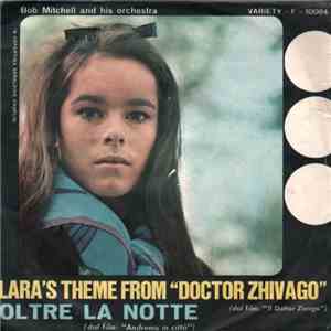 Bob Mitchell And His Orchestra - Lara's Theme From "Doctor Zhivago" / Oltre La Notte download free