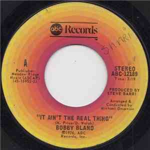 Bobby Bland - It Ain't The Real Thing / Who's Foolin' Who download free