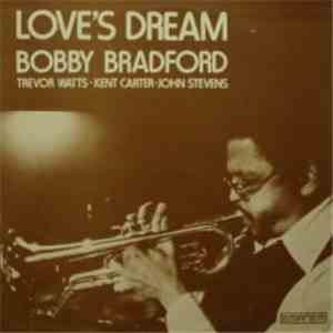 Bobby Bradford - Love's Dream download free