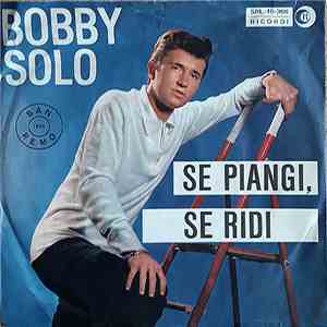 Bobby Solo - Se Piangi Se Ridi download free