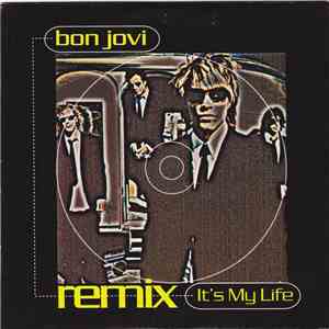 Bon Jovi - It's My Life (Remix) download free