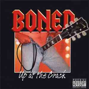 Boned - Up At The Crack download free